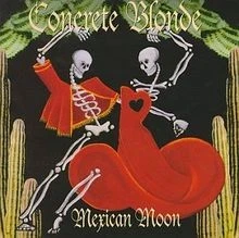 Mexican Moon von Concrete Blonde | CD | Zustand sehr gut - Bild 1 von 2