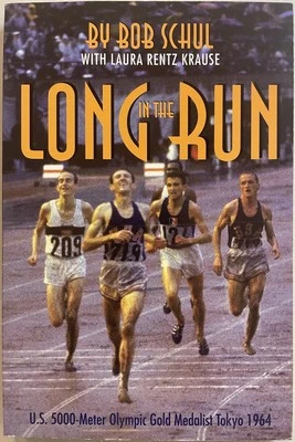 In The Long Run by Bob Schul                     1964 Olympic Gold Medalist - Image 1 of 4