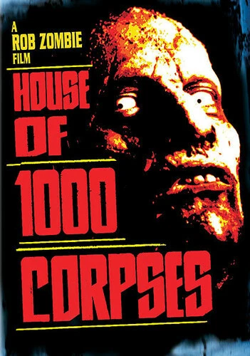 House of 1000 Corpses (DVD, 2003) Rob Zombie Film NEW FREE SHIPPING - Image 1 of 1