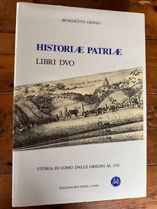 Historiae Patriae, Pt 2, dalle Origini-1532, Benedetto Giovio, Italian Lang - Picture 1 of 8