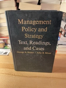 MANAGEMENT POLICY AND STRATEGY TEXT, READINGS, AND CASES BY GEORGE A. STEINER,HC - Foto 1 di 4