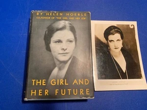Helen Hoerle. The Girl & Her Future. First Printing 1932 - Bild 1 von 9