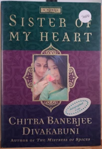 *SIGNED* Sister of my Heart by Chitra Banerjee Divakaruni - Imagen 1 de 6