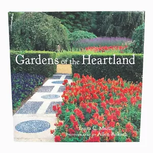 Gardens of the Heartland by Laura C. Martin & Allen Rokach 1996 Signed 1st Ed - Foto 1 di 10