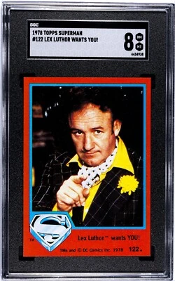 1978 Topps Superman #122 Gene Hackman - Lex Luthor Wants YOU! SGC 8 NM/MT - Image 1 of 2