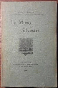 Auguste FOURÈS, La Muso Silvestro (Carcassonne, 1896). - Bild 1 von 5