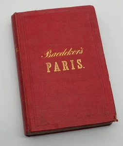 Baedekers PARIS Reisehandbuch Nord-Frankreich Eisenbahn Rhein Reisen FR 1867 - Bild 1 von 10