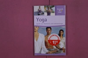 305783 YOGA Naumann & Göbel Verlagsgesellschaft mbH Quelle von Harmonie und - Bild 1 von 3