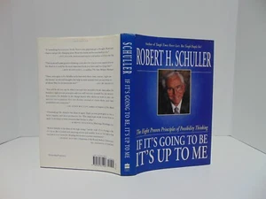 If It's Going To Be It's Up To Me by Robert H. Schuler (1997, Hardcover) - Bild 1 von 6