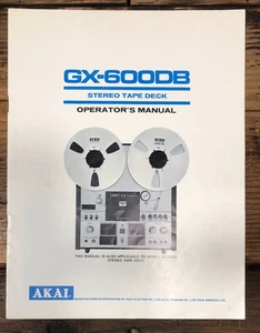 Akai GX-600DB Reel to Reel Owners / User Manual *Original* - Picture 1 of 1