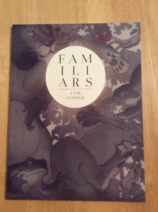 SIGNED By J.A.W. Cooper - Familiars Art Book SC 1st/1st - Picture 1 of 12