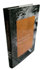 Looking Into Walt Whitman American Art, 1850–1920 by Ruth L Bohan Signed - Picture 1 of 7