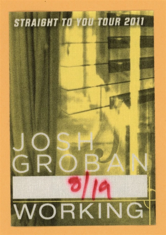 Josh Groban 2011 Straight To You Concert Tour WORKING Backstage Pass - Image 1 of 1