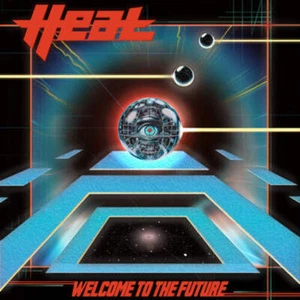 H.E.A.T. - Welcome To The Future (CD) - Picture 1 of 1