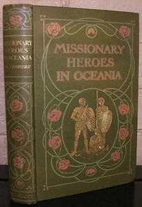Missionary Heroes In Oceania. by John C. Lambert - 1st. edition, 1910 - Imagen 1 de 1