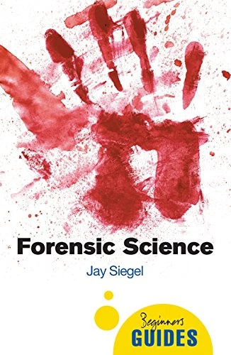 Forensic Science: A Beginner's Guide (Beginner's Gui... by Siegal, Jay Paperback - Image 1 of 2