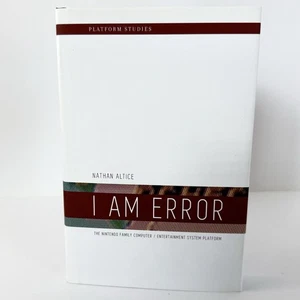 I Am Error: The Nintendo Family Computer by Nathan Altice 2015 Hardcover MIT - Bild 1 von 7
