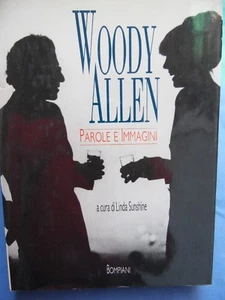 A CURA DI LINDA SUNSHINE-WOODY ALLEN-PAROLE E IMMAGINI-BOMPIANI EDITORE 1996 - Picture 1 of 4