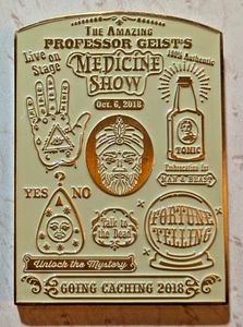 2018 Going Caching - Medicine Show -  New Unactivated PATRON Geocoin - Picture 1 of 2
