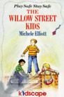 The Willow Street Kids: Be Smart Stay Safe (Pic... by Elliott, Michele Paperback