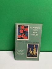 FLOWERING TREES AND SHRUBS by Robert S. Lemmon Nature Program 1955