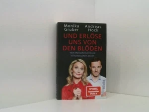 Und erlöse uns von den Blöden: Vom Menschenverstand in hysterischen Ze 661512366 - Bild 1 von 1