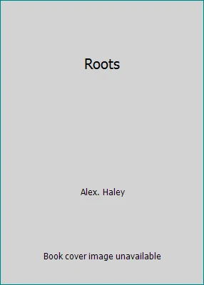 Roots by Alex. Haley - Image 1 of 1