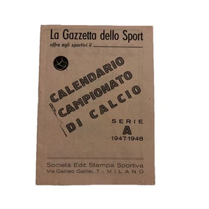 CALENDARIO CAMPIONATO DI CALCIO 1947 - 1948 SERIE A Gazzetta dello Sport - Foto 1 di 4