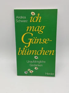 Andrea Schwarz: ich mag Gänseblümchen - Bild 1 von 1