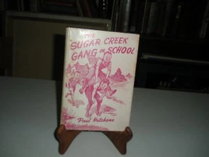 Die Sugar Creek Gang in der Schule von Paul Hutchens Hc/DJ Erste Auflage. 1942 - Bild 1 von 7