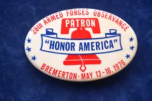 28th Armed Forces 1976 Pin Button Bremerton Patron "Honor America" RARE! - Picture 1 of 5