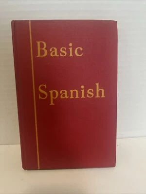 Vintage 1939 Basic Spanish Hardcover Joseph W. Barlow 1st Edition Printing - Image 1 of 4