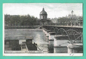 CPA "BON MARCHÉ" + PARIS + INSTITUT et le PONT DES ARTS traversant la SEINE - Picture 1 of 2