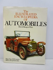 The Illustrated Encyclopedia of Automobiles by David Burgess Wise, Hardcover - Picture 1 of 17