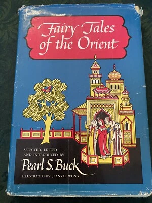 FAIRY TALES OF THE ORIENT PEARL S BUCK HARDCOVER DUST JACKET EX-LIBRARY GOOD Foto 1 de 4