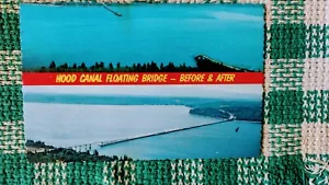 VINTAGE POST CARD HOOD CANAL BRIDGE-BEFORE & AFTER POULSBO WASHINGTON - Picture 1 of 12