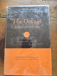 Walton B Sinclair The Orange Its Biochemistry & Physiology First ed DJ 1961 - Picture 1 of 16
