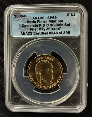 2009-D John Tyler $1 First Day Of Issue (( ANACS SP69 )) SATIN FINISH CERTIFIED - Image 1 of 2