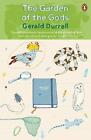 The Garden Of The Gods: Gerald Durrell (The Corfu Trilogy)