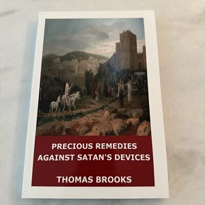 Precious Remedies Against Satan's Devices by Thomas Brooks - Imagen 1 de 13