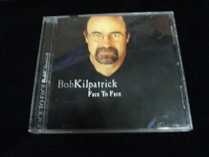 Bob Kilpatrick-Face To Face-Christian-CD - Picture 1 of 2