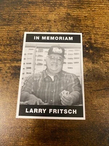 2008 Larry Fritsch in Memoriam SP Card 1 Scarce - Picture 1 of 1