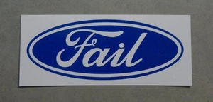Ford Badge Parody - Fail - Funny sticker for toolbox, car or mancave - Bild 1 von 1