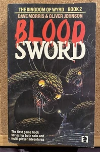 BLOOD SWORD RPG GAME-BOOK #2 KINGDOM OF WYRD 1ST UK EDITION DAVE MORRIS CYOA!!! - Picture 1 of 8
