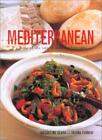 Mediterranean A Taste of the Sun in Over 150 Recipes, Jacqueline Clark, Joanna