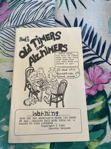 Old Timers And Alzhimers By Dorothy Galyean Funny Comedy Gag Gift - Picture 1 of 7