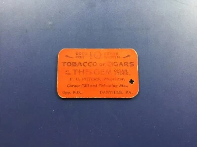 The Gem Cigar Store Chit 10 Cents Danville, PA Rare - Image 1 of 2