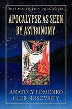 Apocalypse as seen by Astronomy: (Volume 3) by Nosovskiy, Gleb W. -Paperback