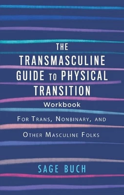 The Transmasculine Guide to Physical Tra..., Buch, Sage - Image 1 of 2
