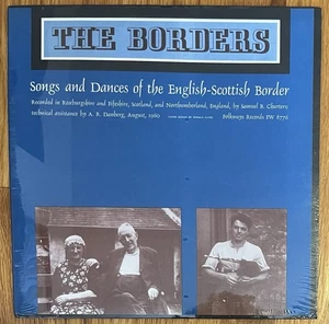SEALED! Borders: Songs and Dances of the Scottish-English Border (1960 Folkways) - Picture 1 of 2